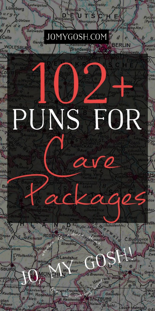 List of puns to use for care packages. Love this & saving it!