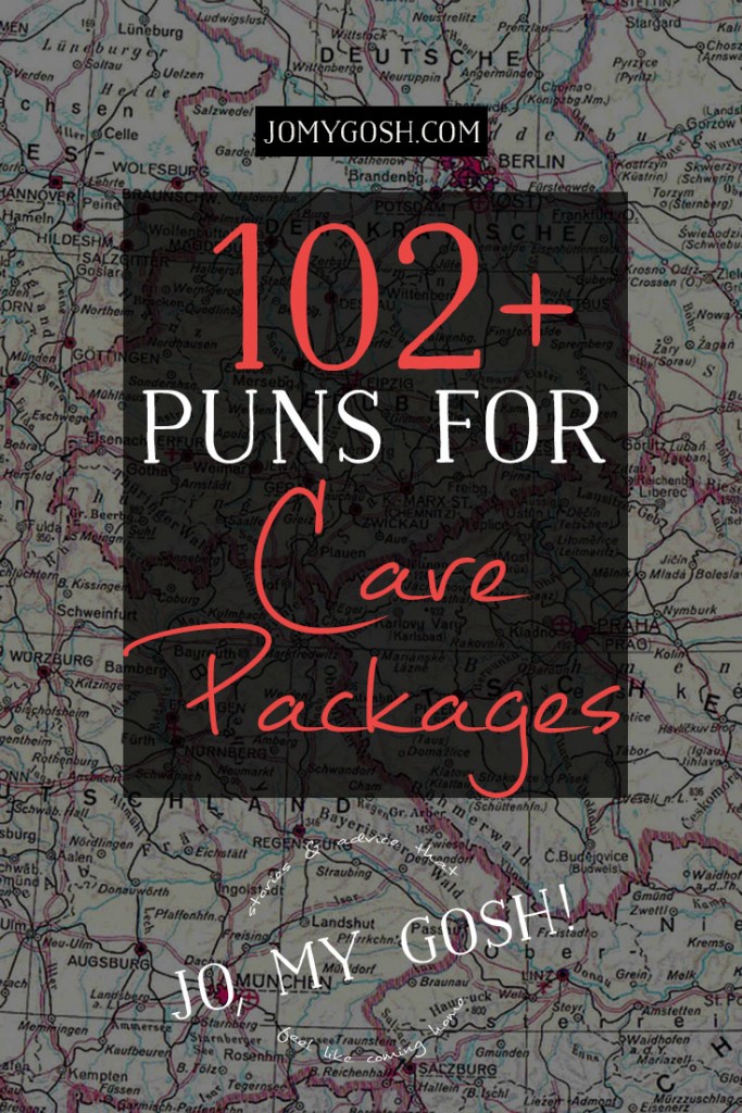 List of puns to use for care packages. Love this & saving it!