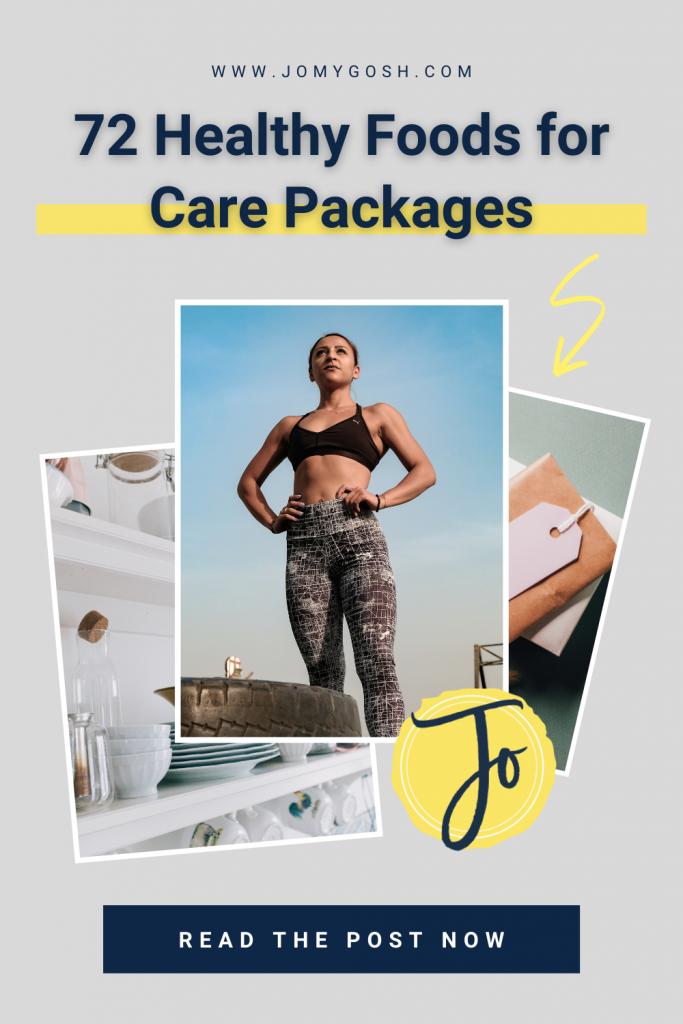 72 Healthy Foods for Care Packages Jo, My Gosh!, LLC