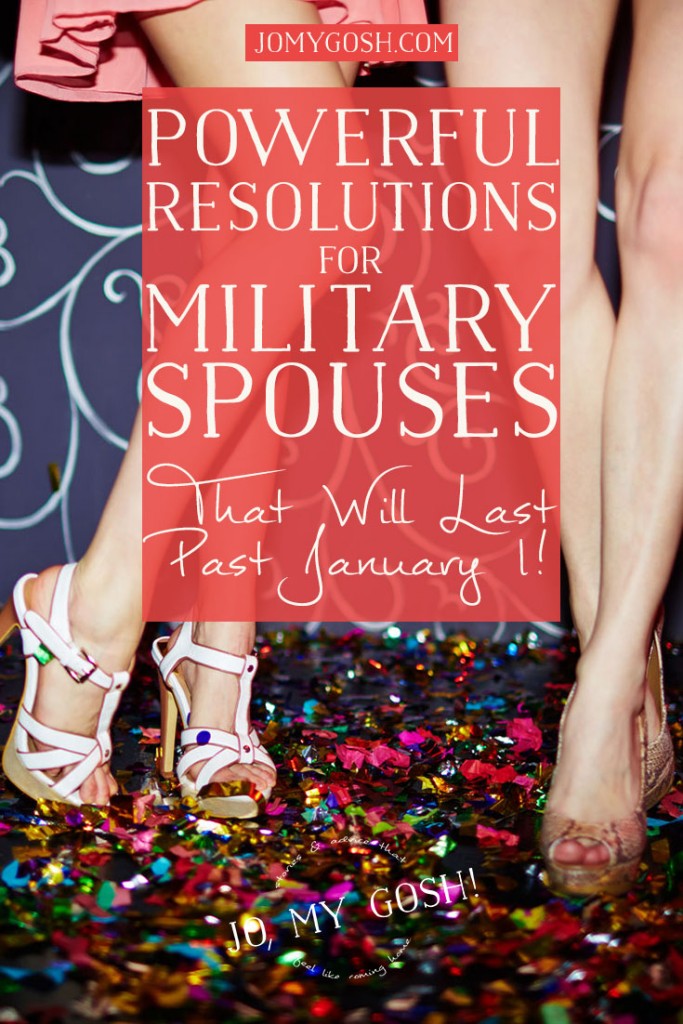 New Years Resolutions that are PERFECT for milspouses and milsos. Easy ideas to make 2016 way better!