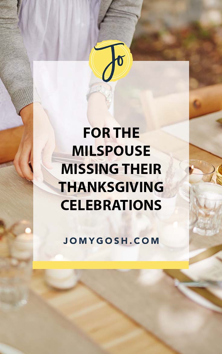 Thanksgiving can be a hard time for military spouses. #thanksgiving #holidays #holiday #milspouse #militaryspouse #milfam #militaryfamily #military 