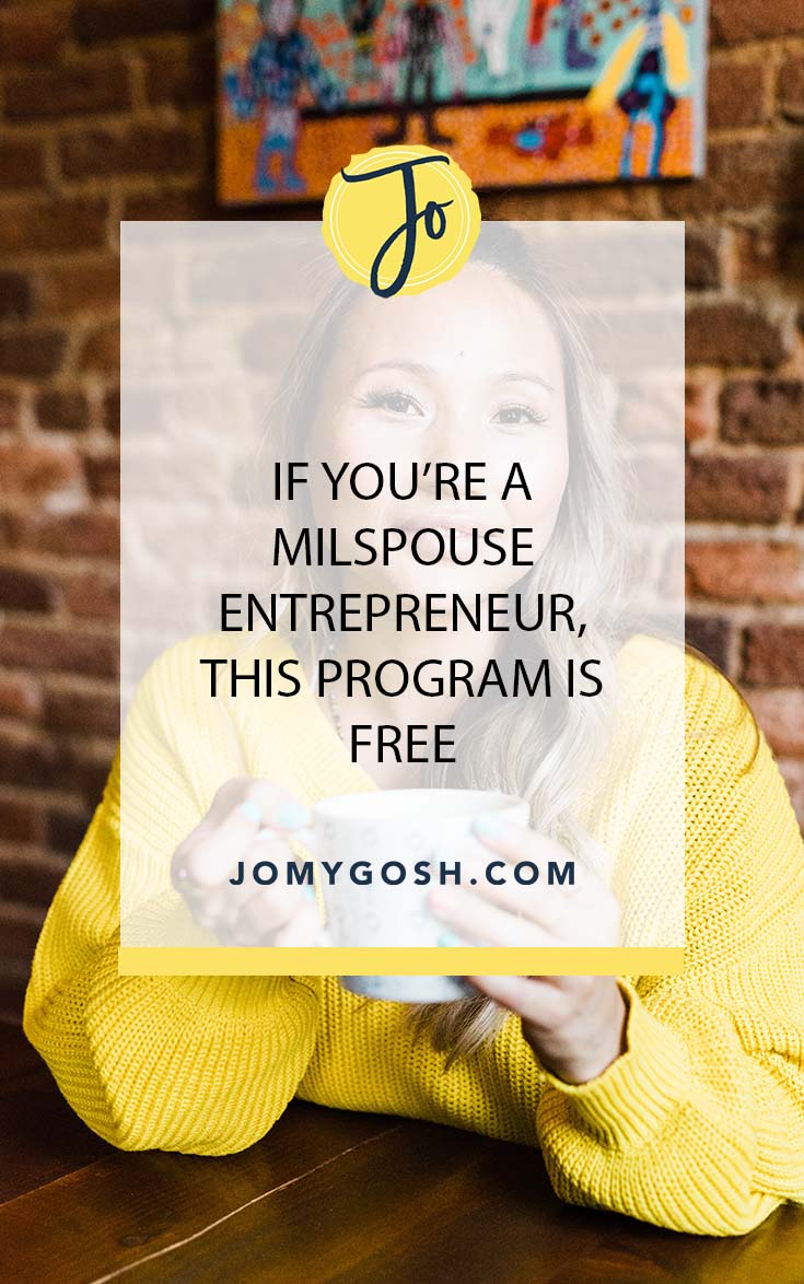 Looking for a way to up your business game? This program is free to military spouses. #military #smallbusiness #smallbusinessowner #entrepreneur #militaryspouse #milspouse #jomygosh