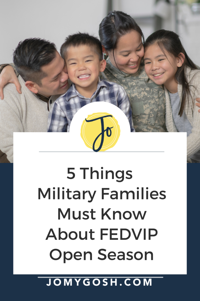 5 Things Military Families Must Know About FEDVIP Open Season - Jo, My ...